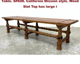 Lot 1320 Rustic Primitive Slat Bench Coffee Table. SPAIN. California Mission style. Wood Slat Top has large i