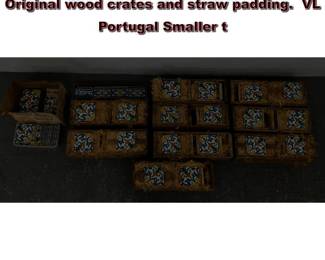 Lot 1551 9 crates plus extras Painted Tiles. Original wood crates and straw padding. VL Portugal Smaller t