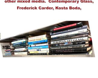 Lot 1780 Lot of 40 art glass books and other mixed media. Contemporary Glass, Frederick Carder, Kosta Boda,