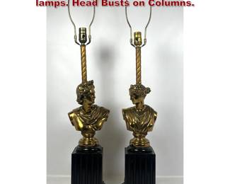 Lot 1269 Pr cast gilded spelter neoclassical lamps. Head Busts on Columns. 