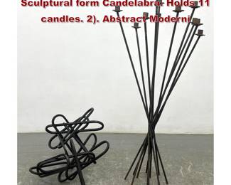 Lot 1553 2pc Modernist Metal Lot. Iron Rod Sculptural form Candelabra. Holds 11 candles. 2. Abstract Moderni