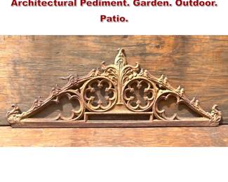 Lot 1476 Gothic style Antique Iron Architectural Pediment. Garden. Outdoor. Patio. 
