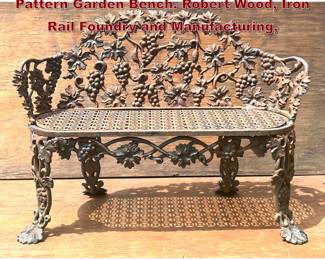 Lot 1489 High Quality Cast Iron Grape Pattern Garden Bench. Robert Wood, Iron Rail Foundry and Manufacturing,