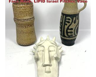 Lot 1677 3pc Studio Ceramics Lot. Glazed Face Mask. LIPID Israel Pitcher. Vase