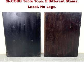 Lot 1284 2pc WINCHENDON by PAUL McCOBB Table Tops. 2 Different Stains. Label. No Legs. 