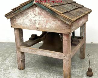 Lot 1528 Antique Cast Iron Bell in Vintage wood Cupola. 