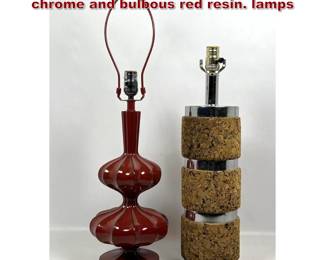 Lot 1739 2pc lamps. Vintage Cork and chrome and bulbous red resin. lamps