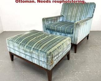 Lot 1573 Dunbar Style Lounge Chair and Ottoman. Needs reupholstering. 