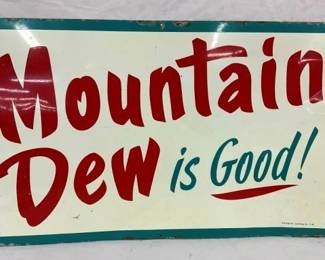 SST MT. DEW IS "GOOD!" 1962 SIGN