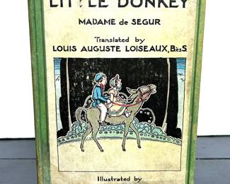 Children's Book, The Wise Little Donkey by Madam de Segur, translated by Louis Auguste Loiseaux  , Illustrations by Emma L Brock.  1931