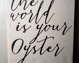 World is your oyster, Canvas Print 16"w x 20" tall, ivory and bronze