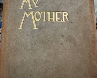 Vintage "To My Mother" Book of Poetry compiled by Wallace and Frances Rice, Copyright 1912