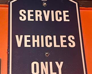 Service Vehicles Only Sign
