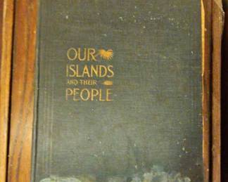 TTT563-Antique Copywrite 1899 "Our Islands And Their People" Vol. 1&2