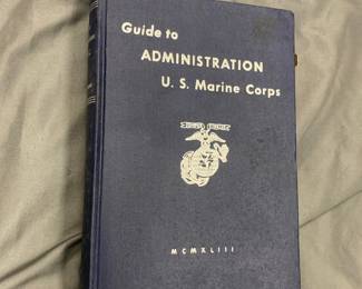 WWII GUIDE TO ADMINISTRATION, U.S. MARINE CORPS