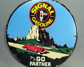 Signal Gasoline You Do Go Farther Sign, 12" Round