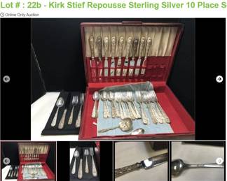 Lot # : 22b - Kirk Stief Repousse Sterling Silver 10 Place Set
1 Dinner Fork - weighs 51.8 grams - 10 pieces 1 Salad Fork - weighs 31.6 grams- 10 pieces 1 Spoon- weighs 26.3 grams- 10 pieces 1 Knife - weighs 71.3 total including stainless blade - 10 pieces 1 Server spoon with fruit- weighs 28.0 grams other 1 spoon 38.1 grams.
