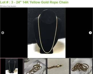 Lot # : 3 - 24" 14K Yellow Gold Rope Chain
total gold weight 18.0 grams of 14K yellow gold.

