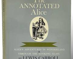 Lewis Carroll 1960 The Annotated Alice Adventures In Wonderland & Through The Looking Glass Hard Cover Book With Original Dust Jacket
