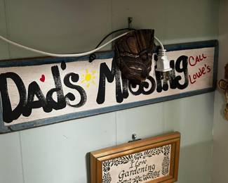 “Dad’s missing, call Lowe’s!” Sign