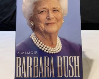 Lot # : 502 - Barbara Bush former First Lady autographed book
