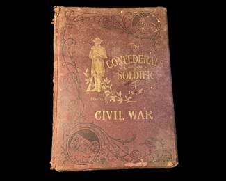 The Confederate Soldier in the Civil War, 1861-1865, Illustrated, Ben La Pre, editor, Published in Louisville, Kentucky by The Courier-Journal Printing Company, 1895.