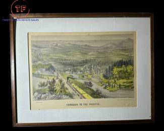 CURRIER & IVES "Through To The Pacific" Hand Colored Lithograph