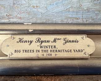 38. Signed Oil on Canvas by Henry Ryan MacGinnis “Winter, Big Trees In The Hermitage Yard” 1908 Art (25.5” x 19.5’) Frame (32” x 26”)