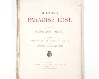 MILTON'S PARADISE LOST, GUSTAVE DORE | Illustrated by Gustave Dore, pub. London: Cassell, Petter, and Galpin, unbound - w. 12.5 x h. 17 in.