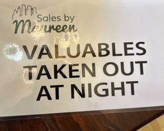 Valuables are NOT LEFT IN SALE OVERNIGHT