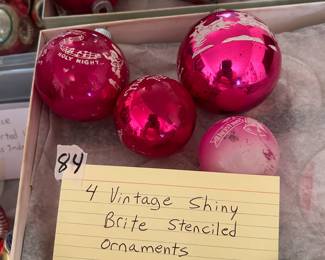 #84	4 piece Shiny Brite Vintage Mercury Glass	 $25.00 

