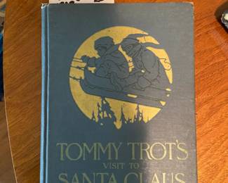 #217	Book DR	Tommy Trot's visit to Santa Claus by Thomas Nelson Page 	 $20.00 			
