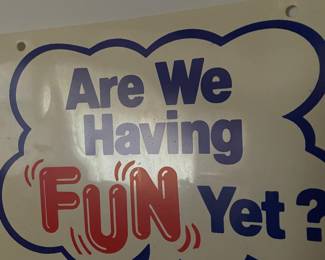 Sassie's Sale..WE ARE ALWAYS HAVING FUN!! 