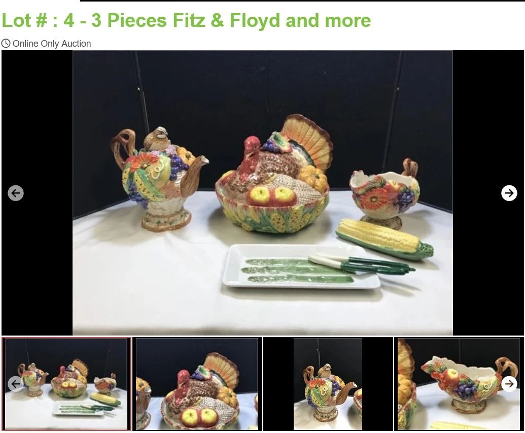 Lot # : 4 - 3 Pieces Fitz & Floyd and more
Turkey covered dish 9 1/2" across x 9 " tall Pitcher with Quail measures 10 1/4" across x 8 1/2" tall Gravy Boat 9" across x 5 1/2" tall and Fitz & Floyd Asparagus plate 9" long. No visible chips or cracks.