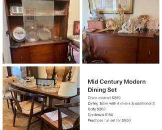 Mid Century Modern Dining Set
China cabinet $250
Dining Table with 4 chairs & additional 3 leafs $200
Credenza $150
Purchase full set for $500