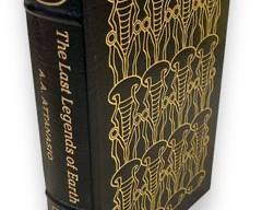 SIGNED FIRST EDITION COPY The Last Legends Of Earth By A. A. Attanasio - Easton Press Publishing