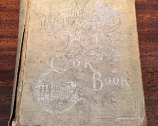1887 ‘The White House Cook Book - A Comprehensive Cyclopedia of Information for the Home’ 