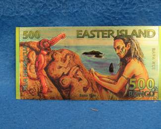 Lot 115. Gold foil $500.00 bill from Easter Island. Not legal tender. 99.9% pure 24K gold