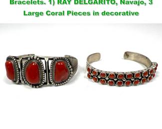 Lot 1452 2 Sterling Coral Navajo Cuff Bracelets. 1 RAY DELGARITO, Navajo, 3 Large Coral Pieces in decorative