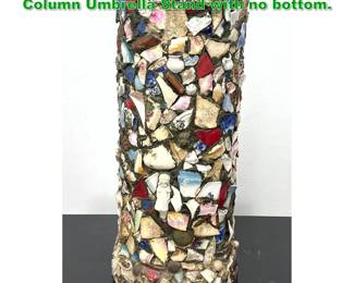 Lot 1325 Antique Mosaic Memory Ware Column Umbrella Stand with no bottom. 
