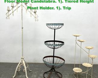 Lot 1357 3pc Vintage Iron Outdoor Items. 1. Floor Model Candelabra. 1. Tiered Height Plant Holder. 1. Trip