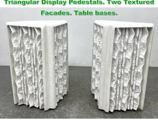 Lot 1421 Pr Sirmos style White Plaster Triangular Display Pedestals. Two Textured Facades. Table bases.