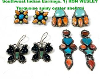 Lot 1470 4pr Silver Native American Southwest Indian Earrings. 1 RON WESLEY Turquoise spiny oyster shell cli