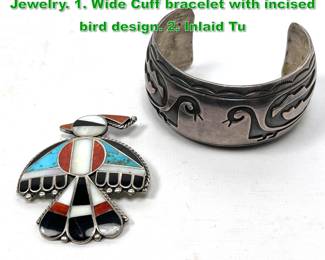 Lot 1443 xxx 2pc Silver Native American Jewelry. 1. Wide Cuff bracelet with incised bird design. 2. Inlaid Tu