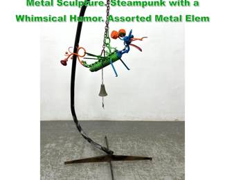 Lot 1341 Dragonfly Found Object Welded Metal Sculpture. Steampunk with a Whimsical Humor. Assorted Metal Elem