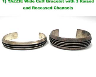 Lot 1496 2pc Sterling Silver Cuff Bracelets. 1 YAZZIE Wide Cuff Bracelet with 3 Raised and Recessed Channels
