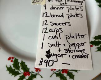 #207	All the Trimmings" Set of China	 $90.00 
