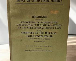 Marihuana-hashish epidemic and its impact on the United States security hearings before the subcommittee to investigate the administration of the internal Security Act and other internal security laws of the committee on the Judiciary United States Senate 1974