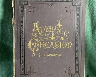 1898 First Edition Animate Creation Illustrated