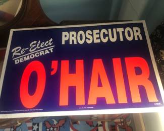JOHN OHAIR POLITICAL CAMPAIGN SIGN FOR WAYNE COUNTY PROSECUTOR FOR 18 YEARS.